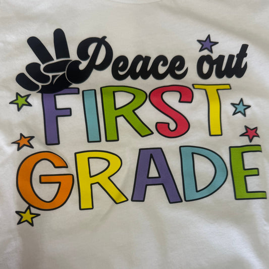 Peace Out First Grade T-Shirt